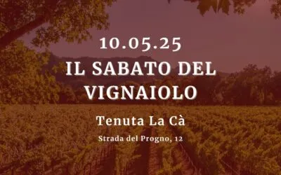 Il Sabato dei Vignaioli – 10 Maggio